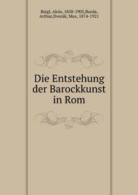 Die Entstehung der Barockkunst in Rom