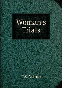 Woman's Trials