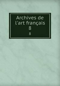Archives de l'art fran?ais