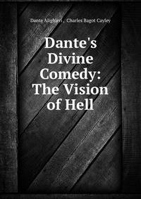 Dante's Divine Comedy: The Vision of Hell