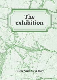 The exhibition