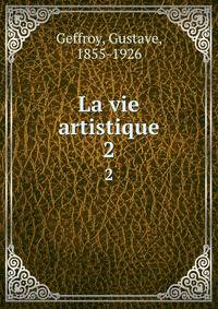 La vie artistique. 2