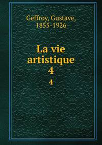 La vie artistique. 4