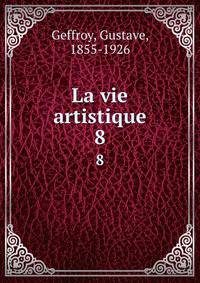La vie artistique. 8