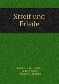Streit und Friede