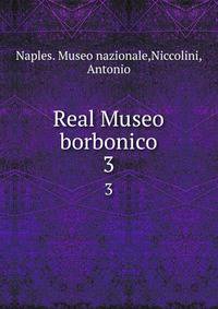 Real Museo borbonico. 3
