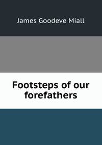 Footsteps of our forefathers