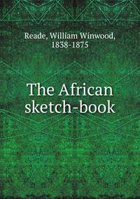 The African sketch-book