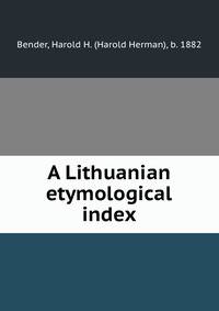 A Lithuanian etymological index