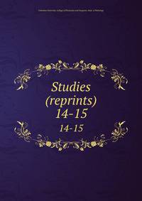 Studies (reprints). 14-15