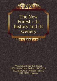 The New Forest : its history and its scenery