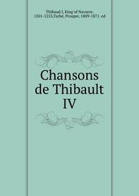 Chansons de Thibault IV