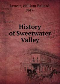 History of Sweetwater Valley