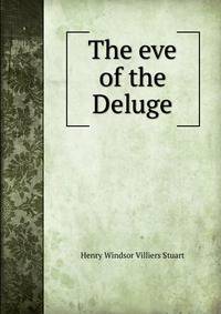 The eve of the Deluge