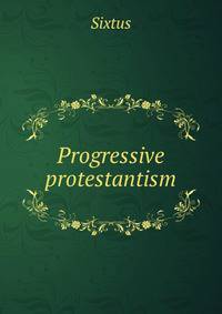 Progressive protestantism