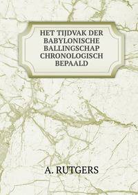 HET TIJDVAK DER BABYLONISCHE BALLINGSCHAP CHRONOLOGISCH BEPAALD