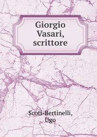 Giorgio Vasari, scrittore