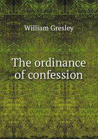 The ordinance of confession
