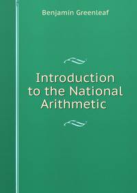 Introduction to the National Arithmetic .