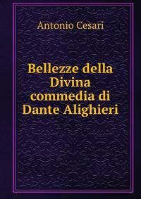 Bellezze della Divina commedia di Dante Alighieri