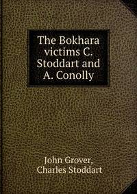 The Bokhara victims C. Stoddart and A. Conolly.