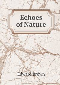 Echoes of Nature