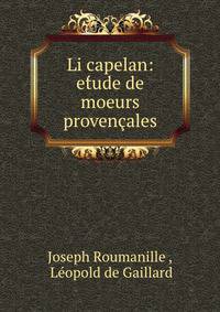 Li capelan: et?ude de moeurs provencales