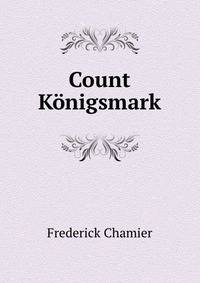 Count Konigsmark