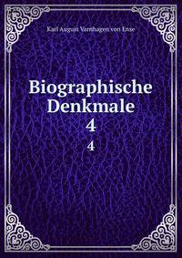 Biographische Denkmale. 4