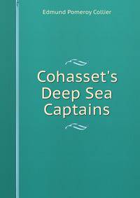 Cohasset's Deep Sea Captains