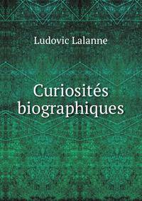 Curiosites biographiques