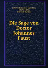 Die Sage von Doctor Johannes Faust