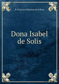 Dona Isabel de Solis