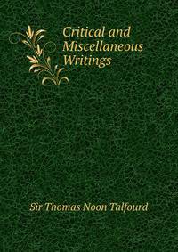 Critical and Miscellaneous Writings
