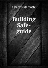 Building Safe-guide