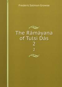 The Ramayana of Tulsi Das