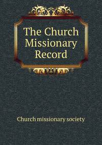 The Church Missionary Record