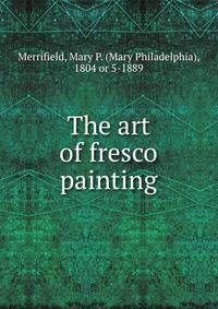The art of fresco painting