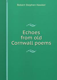 Echoes from old Cornwall poems.