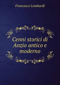 Cenni storici di Anzio antico e moderno