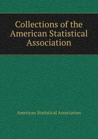Collections of the American Statistical Association