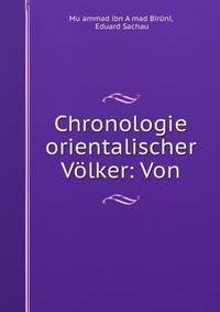 Chronologie orientalischer Volker: Von