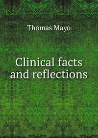 Clinical facts and reflections