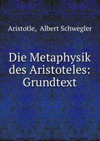 Die Metaphysik des Aristoteles: Grundtext