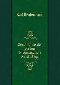 Geschichte des ersten Preussischen Reichstags
