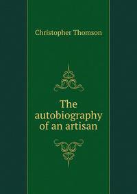 The autobiography of an artisan