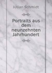 Portraits aus dem neunzehnten Jahrhundert