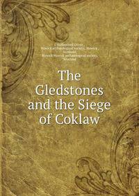 The Gledstones and the Siege of Coklaw