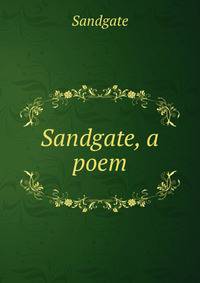 Sandgate, a poem