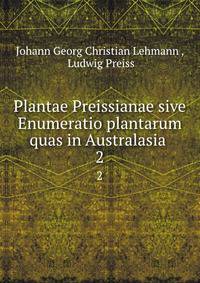 Plantae Preissianae sive Enumeratio plantarum quas in Australasia .. 2